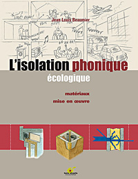 L'Isolation phonique �cologique - Terre Vivante