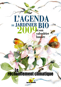Agenda Jardinier Bio 2009 - Terre Vivante