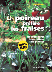 Le poireau pr�f�re les fraises - Terre Vivante