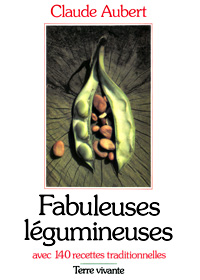 Fabuleuses l�gumineuses - Terre Vivante