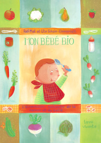 Mon b�b� bio - Terre Vivante