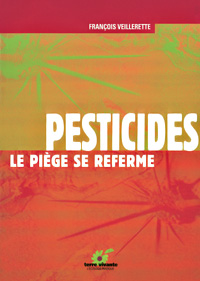 Pesticides, le pi�ge se referme - Terre Vivante