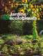 Jardins &eacute;cologiques d'aujourd'hui - Terre Vivante