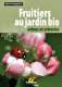 Fruitiers au jardin bio - Terre Vivante