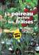 Le poireau pr&eacute;f&egrave;re les fraises - Terre Vivante