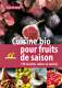 Cuisine bio pour fruits de saison - Terre Vivante