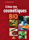 Cr�ez vos cosm�tiques bio - Terre Vivante