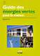 Guide des �nergies vertes pour la maison - Terre Vivante