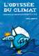 L'odyss�e du climat : limiter le r�chauffement climatique � 2 degr�s - Terre Vivante